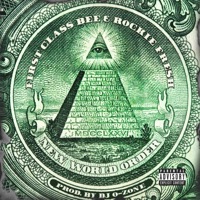 New World Order (feat. Rockie Fresh) - Single - First Class Bee