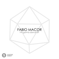 I'm Gonna Dance EP - Fabio Macor