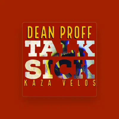 Listen to Dean Proff, watch music videos, read bio, see tour dates & more!