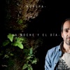 La Noche y el dia