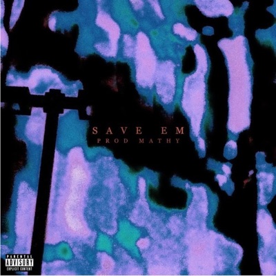 Save Em - Single