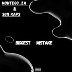Biggest Mistake (feat. SGN RAPS) - Single