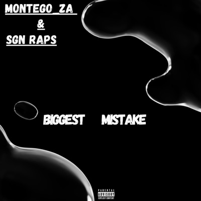 Biggest Mistake (feat. SGN RAPS) - Single