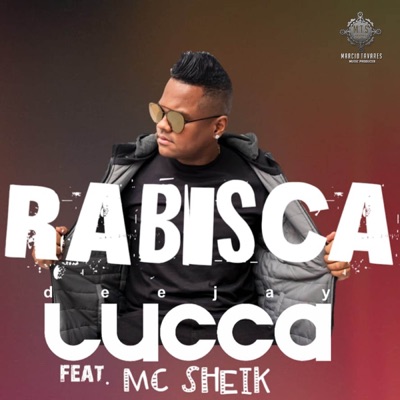 Rabisca (feat. Mc Sheik) - Single