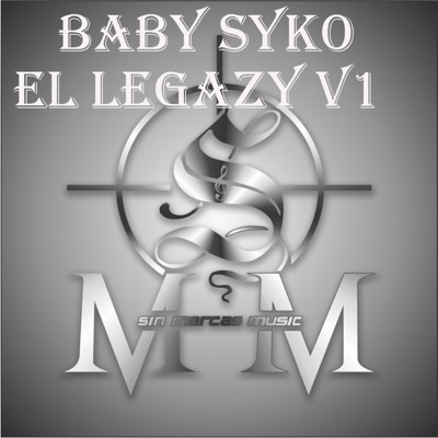 Baby Syko - El Legazy V1