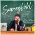 Supergfühl (Radio Edit) [feat. Manuel Naranjo] - Single album cover