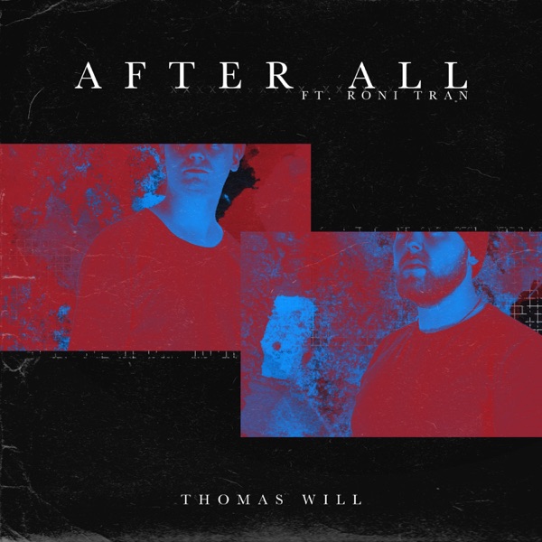 After All (feat. Roni Tran) - Single