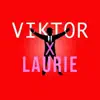 Viktor X - Laurie