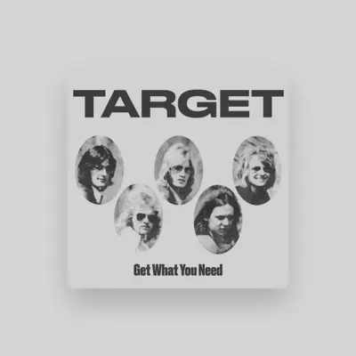 Listen to Target, watch music videos, read bio, see tour dates & more!