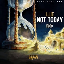 Not Today Illie