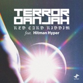 Terror Danjah featuring Hitman Hyper - Red Card Riddim  feat. Hitman Hyper