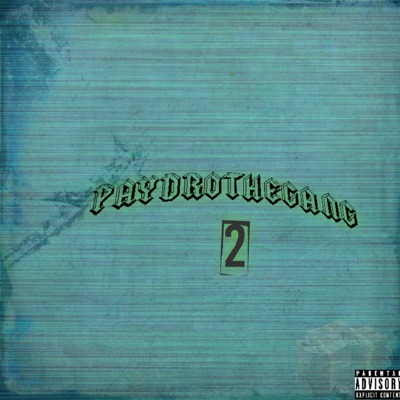 Paydrothegang 2