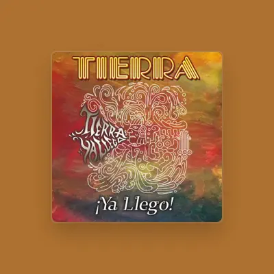 Listen to Tierra, watch music videos, read bio, see tour dates & more!