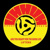 Lifters - Are You Ready for the Good Life