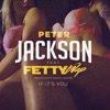 If It's You (feat. Fetty Wap) - Single, 2020