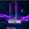 Waiting (feat. Pilo) - Single