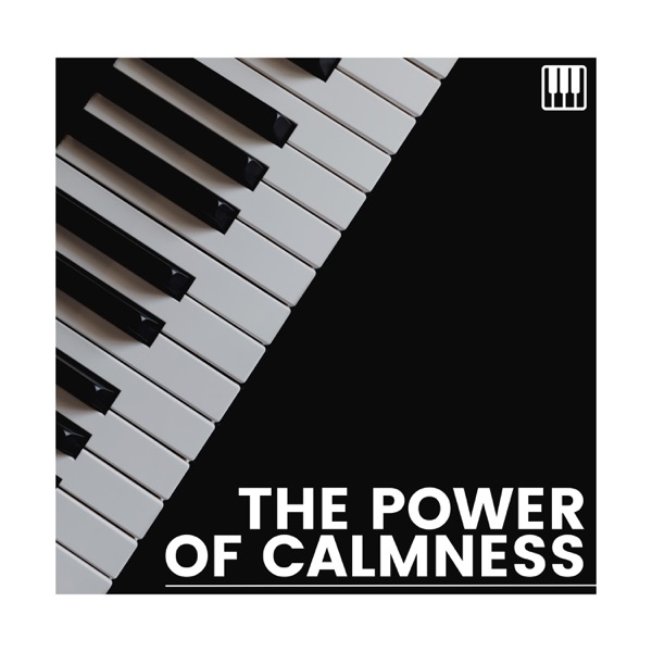 The Power of Calmness