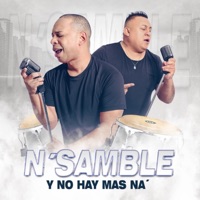 Y No Hay Más Na - N´Samble