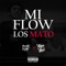 Mi Flow Los Mato - Young Eiby & Rojas On The Beat lyrics