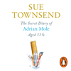 The Secret Diary of Adrian Mole Aged 13 3/4 (Abridged) - Sue Townsend