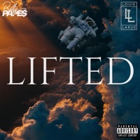 Lifted - Single - Louie LaRue & Pretty Pape$
