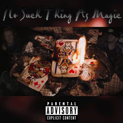 No Such Thing As Magic (feat. Blake the Impaler & Butcher the Name) - Single