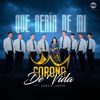 Que Sería de Mi (feat. Sarvia Judith) - Single