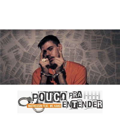 Pouco pra Entender (feat. MC Kako) - Single