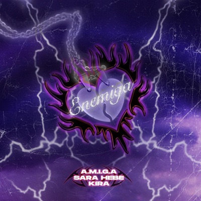 Enemiga (feat. Sara Hebe & Kira) - Single