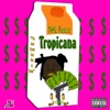 Tropicana - Single