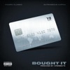 Bought It (feat. Paidro Classic) - Single