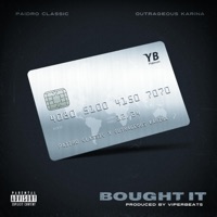 Bought It (feat. Paidro Classic) - Single - Xarina