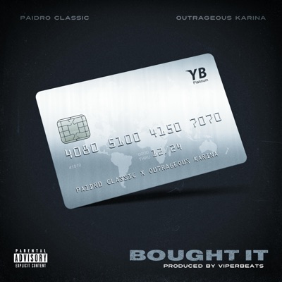 Bought It (feat. Paidro Classic) - Single