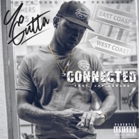 Connected (feat. Jay Carlos) - Single - Yo Gutta