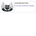 LOVE SEX AMERICAN EXPRESS (FEAT. DR. FEELX)