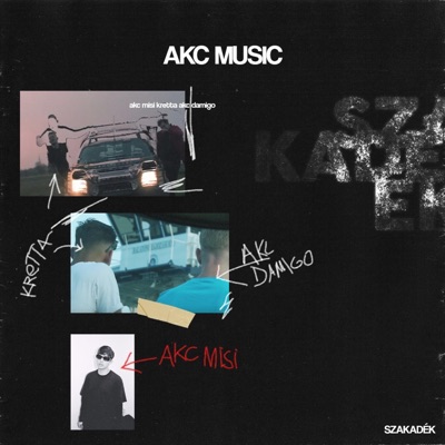 Szakadék (feat. AKC Damigo, AKC Kretta & AKC Misi) - Single