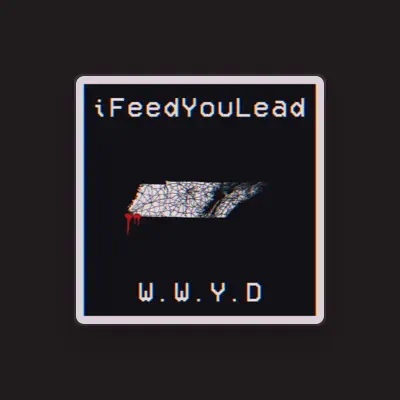 Listen to Ifeedyoulead, watch music videos, read bio, see tour dates & more!