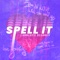 Spell It - Single