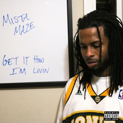 Get It How I'm Livin' - Single