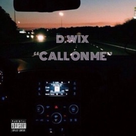 Call On Me D.Wix