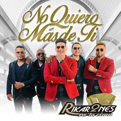 No Quiero Mas De Ti - Single