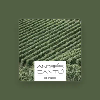 Listen to andres cantu, watch music videos, read bio, see tour dates & more!