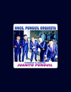 Poslechněte si interpreta Hnos. Punguil Orquesta, sledujte hudební videa, přečtěte si životopis, podívejte se na data turné a další informace.