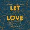 Let Me Love You (feat. Ishod Blaq) - Single