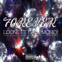 Forever (feat. Fast Money) - Single - Loone