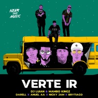 Descargar Música de Verte ir feat nicky jam darell brytiago dj luian mambo kingz anuel aa MP3 GRATIS