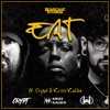 Eat (feat. Crypt & Krizz Kaliko) - Single