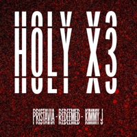Holy Holy Holy (feat. Redeemed & Kimmy J) - Single - Pristavia