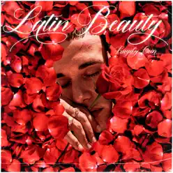 Latin Beauty - Single - Kaydy Cain Latin Beauty - Single - Kaydy Cain