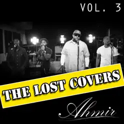 The Lost Covers Vol. 3 - Ahmir